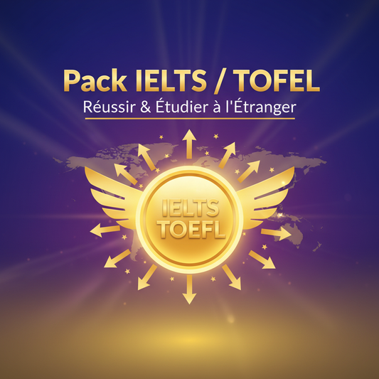 Pack IELTS/TOEFL — Réussir son Test de Langue